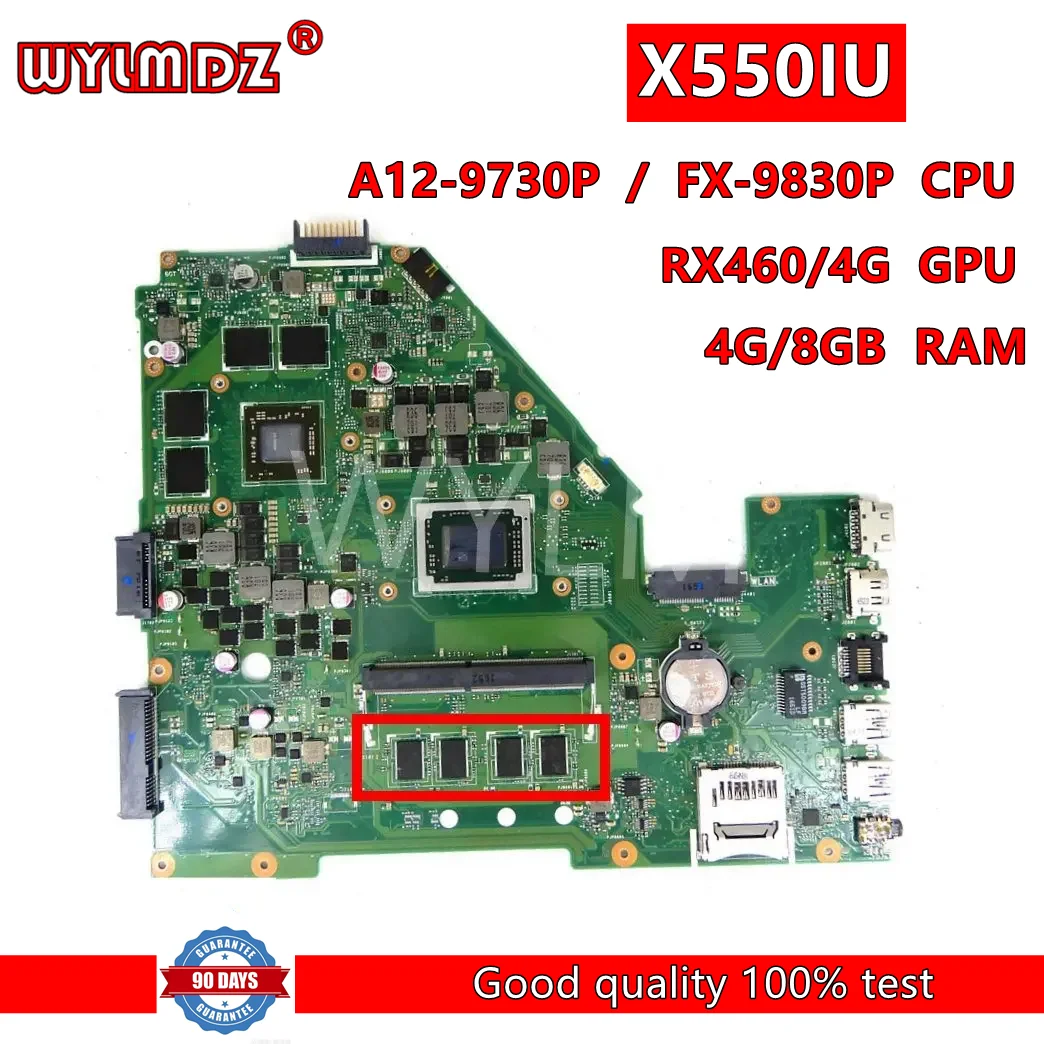 

X550IU 4G/8GB RAM A12-9730P/FX-9830P CPU RX460/4G Mainboard For Asus VX50I X550IU X550IK X550I VX50IU laptop Motherboard Tested