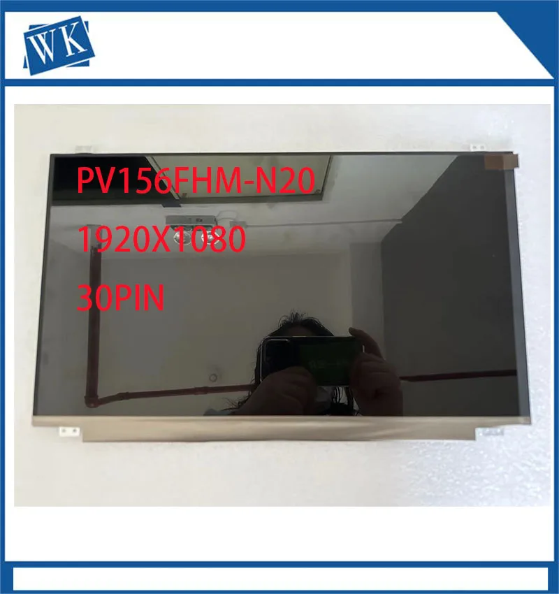 

PV156FHM-N20 NV156FHM-N42 EDP 1920×1080 30pins Laptop LCD screen Panel Matrix