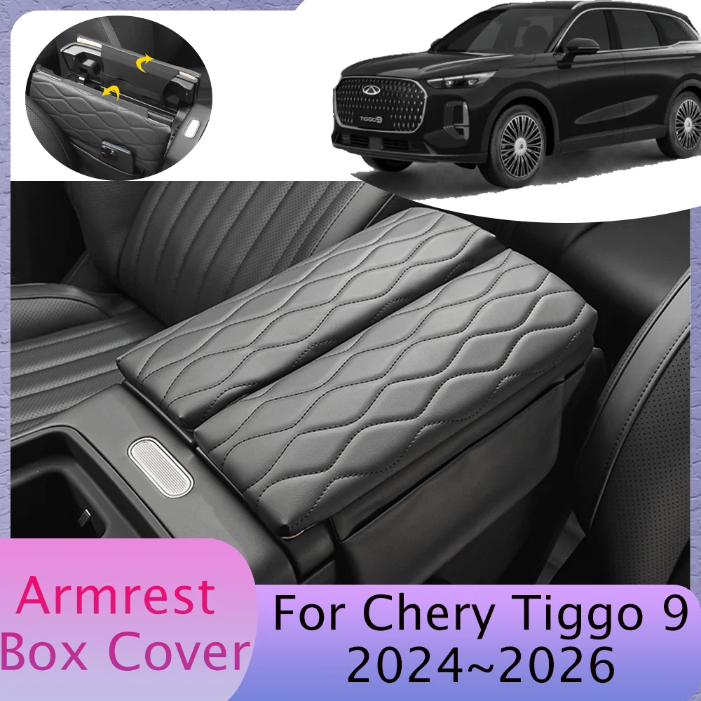 For Chery Tiggo 9 Ebro S900 2024~2026 2025 Car Central Control Handrail Armrest Box Scratch Protection Cover Interior Accessorie