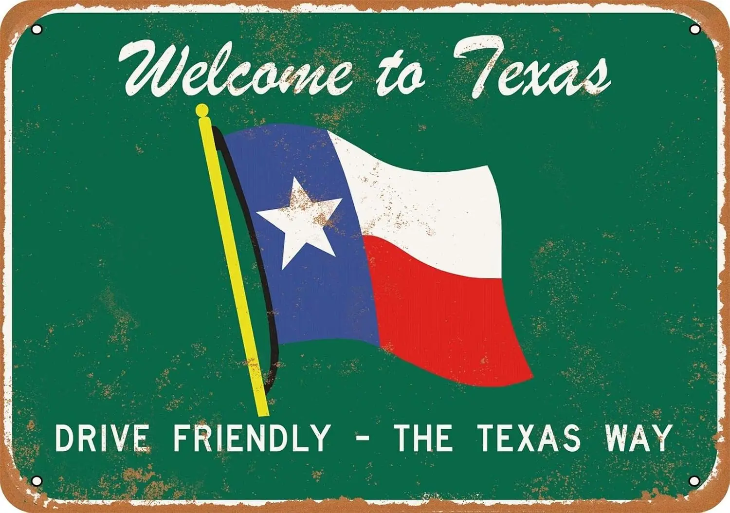 Vintage Metal Tin Sign Welcome to Texas Drive Friendly for Home Bar Pub Kitchen Garage Restaurant Wall Deocr Plaque Signs 12x8in