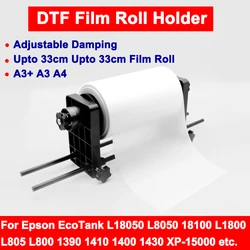 I3200 Xp15000 DTF Film Paper Roll Stand Holder For Inkjet Printer DTF Kit For Epson L18050 L805 R1390 L1800 L800 Upto 33cm Width