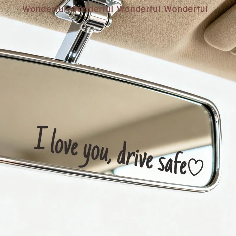 1Pcs I Love You Drive Safe Car Mirror Stickers Easy Apply Peel & Stick Interior Decals for Drivers New Car Gift for Boyfriend