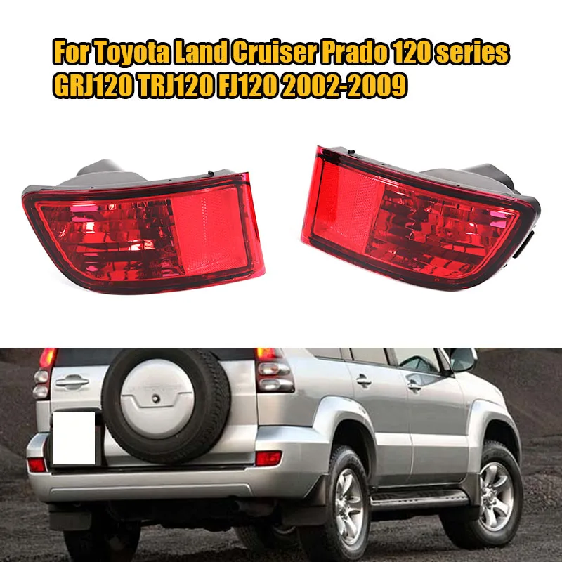 Car Rear Bumper Tail Light Rear Fog Light Without Bulb For Toyota Land Cruiser Prado 120 series GRJ120 TRJ120 FJ120 2002-2009