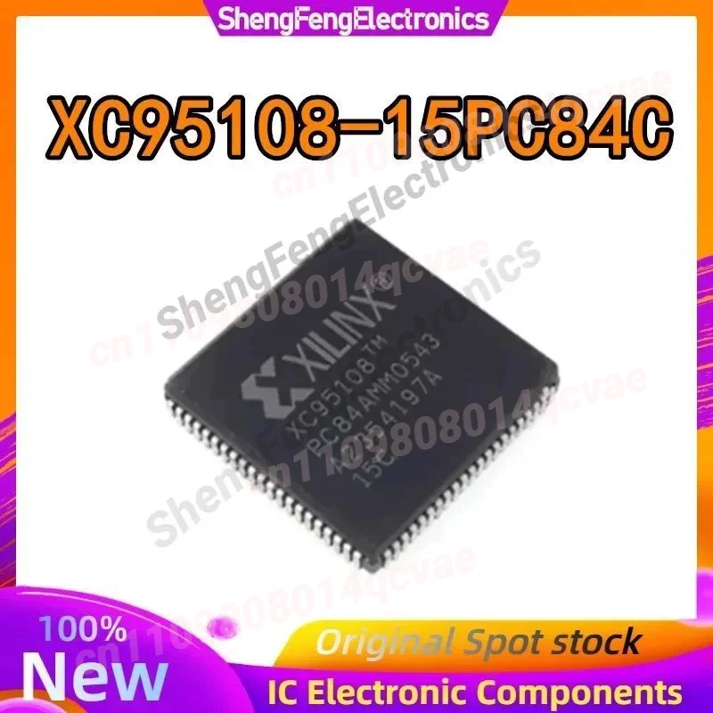 XC95108-15PC84C XC95108 XC95108-15PC84 PLCC84 Original Integrated Circuits