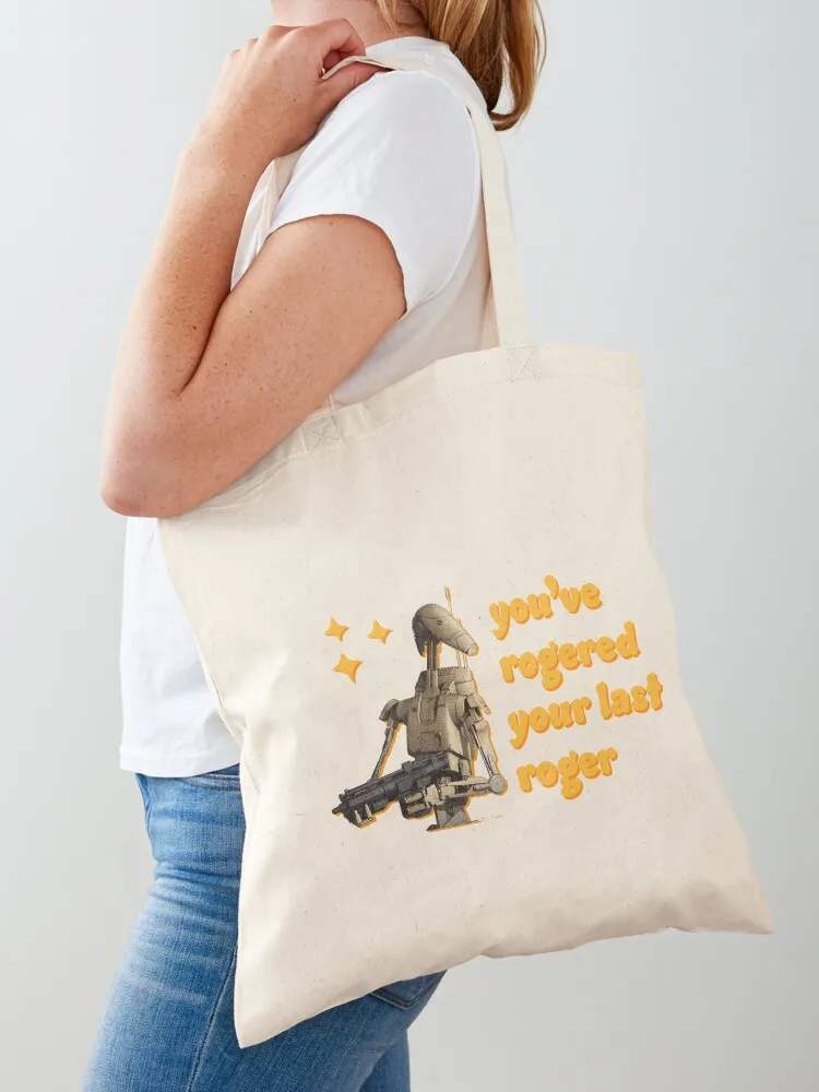 You've Rogered Your Last Roger - Battle Droid Tote Bag tote bag men canvas tote bags Women's bags Canvas