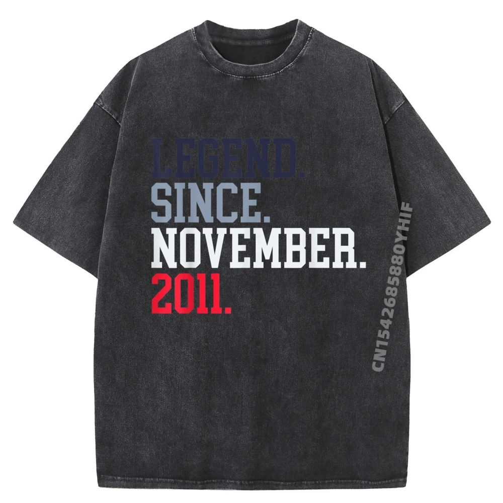 

Legend Since November 2011 For November 2011 10 Years Plus Size Men Clothing Graphic T-shirt Mens Funky Washed Shirt