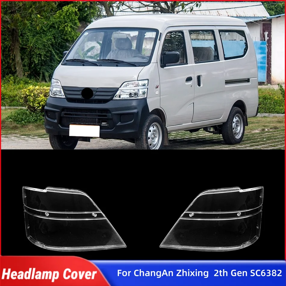 

For ChangAn Zhixing 2th Gen SC6382 Car Replacement Parts Lampshade Caps Headlights Lamp Glass