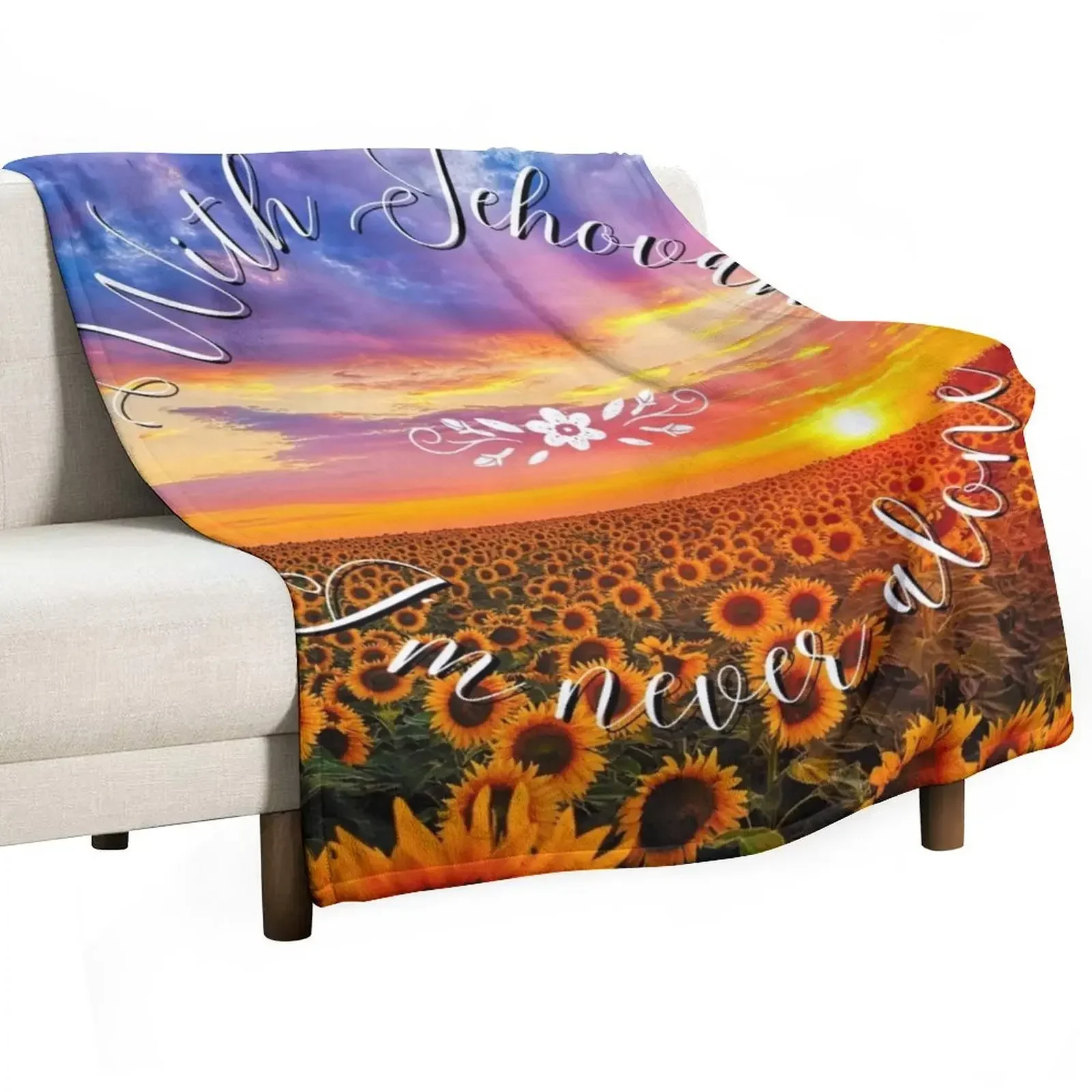 With Jehovah, I'm never alone Sunflowers Throw Blanket Cute Plaid valentine gift ideas Single Sofas for babies Blankets