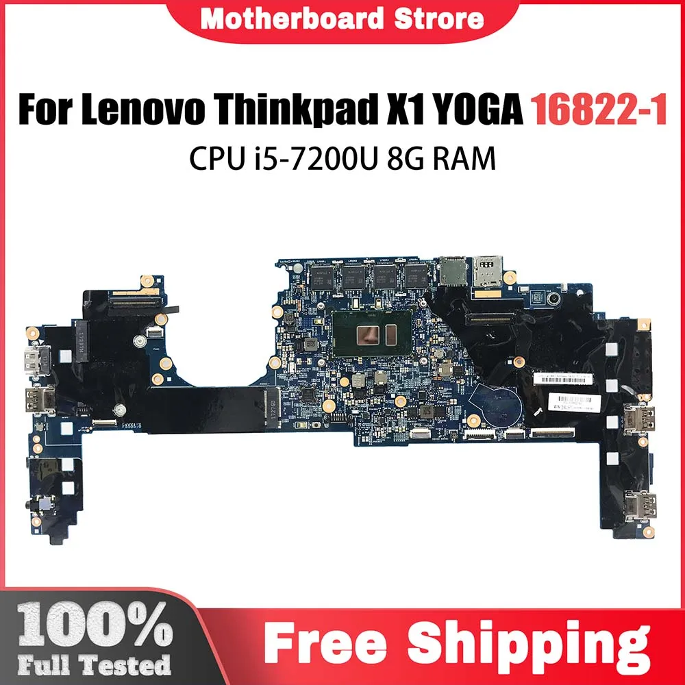 

Laptop motherboard For LENOVO Thinkpad X1 YOGA Mainboard 16822-1 01YR141 With i5-7200U CPU 8G RAM DDR4 Full Tested