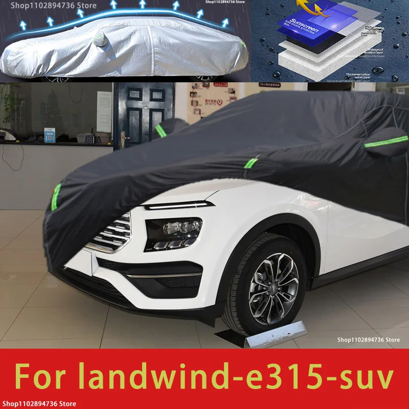 

For Landwind E315 Fit Outdoor Protection Full Car Covers Snow Cover Sunshade Waterproof Dustproof Exterior car cover