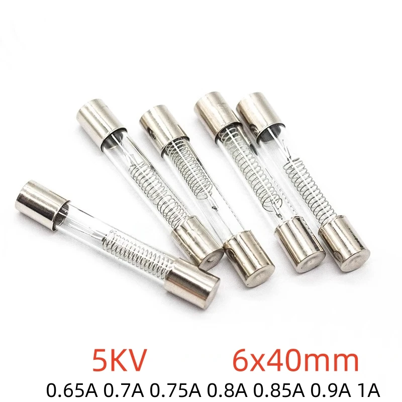 5KV Special Microwave Oven Fuse 6X40MM 0.65A 0.7A 0.75A 0.8A 0.85A 0.9A 1A Glass Tube Fuse 5000V 700MA 6x40mm High-Pressure Fuse