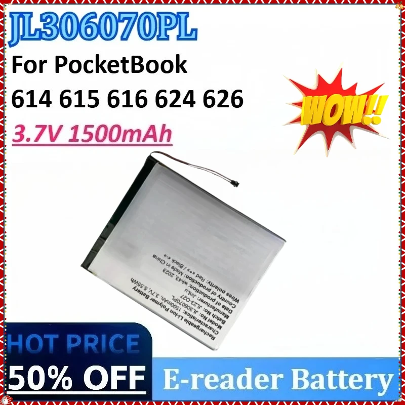 

New JL306070PL 3.7V 1500mAh Replacement E-reader Battery for PocketBook 614 616 615 624 626 Backup Rechargeable Batteries