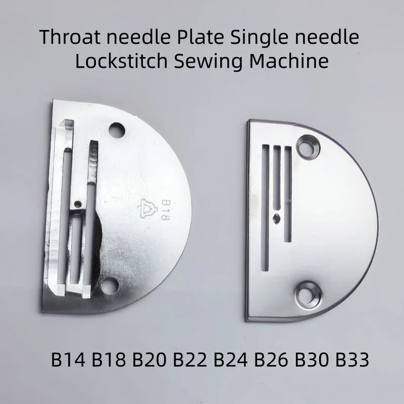 2PCS Industrial Sewing Machine Parts B14 B18 B20 B22 B24 B26 B30 B33 Throat needle Plate Single needle Lockstitch Sewing Machine