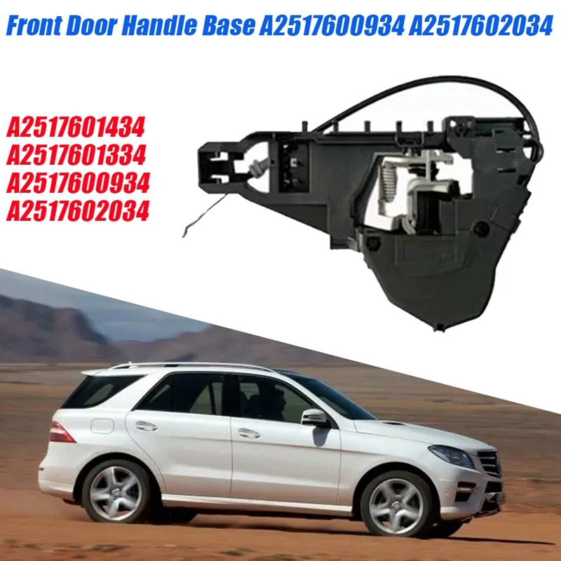 Right Front Door Handle Base Exterior Carrier A2517602034 For Mercedes-Benz W251 2006-2013 GL350 ML350 R350 R320 R500 Parts