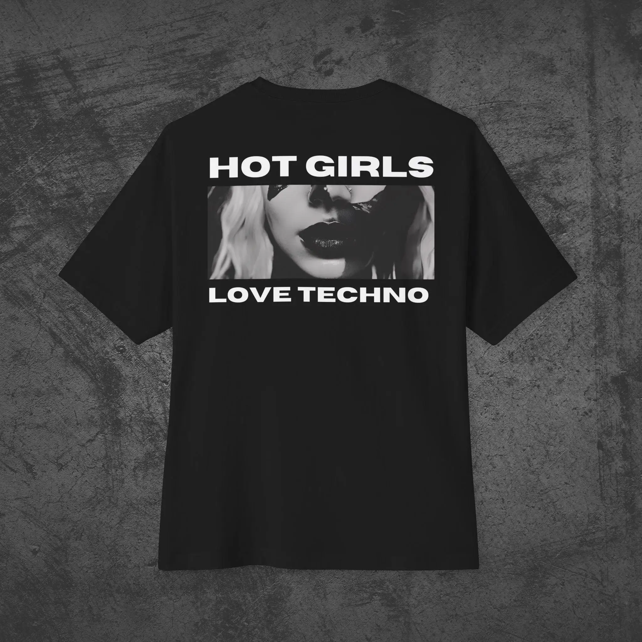 Hot Girls Love Techno T-Shirt for Techno Lover Underground Music Rave Fashion Clubbing Streetwear Gift for Techno Lover T-Shirt