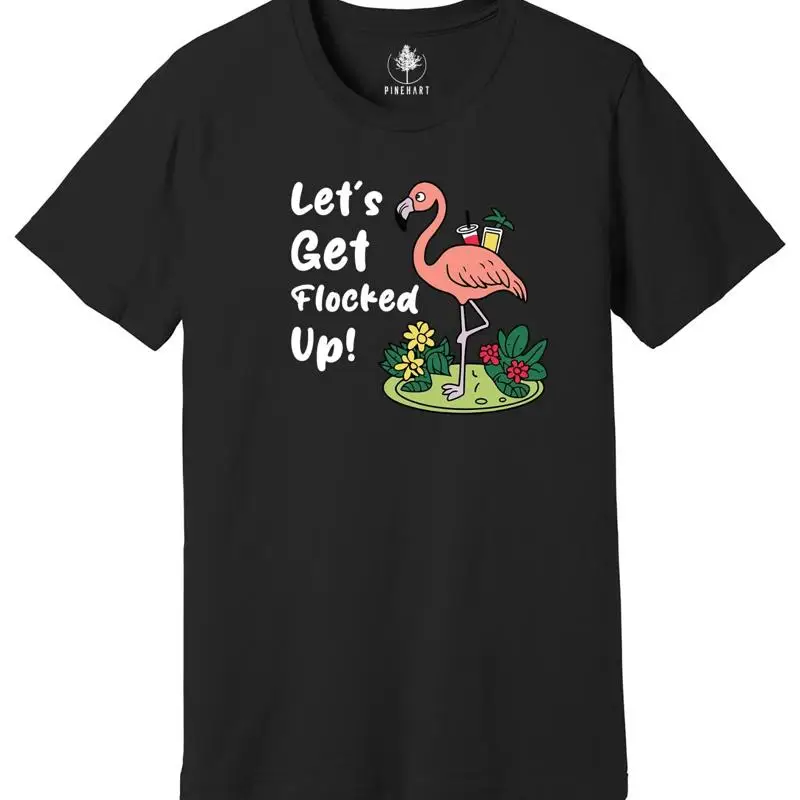 

Let's Get Flocked Up T Shirt Summer Flamingo Retro