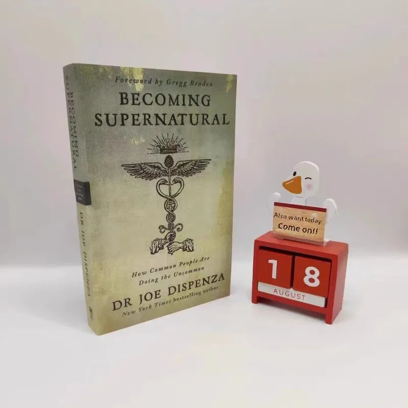 Becoming Supernatural: How Common People Are Doing The Uncommon English Book