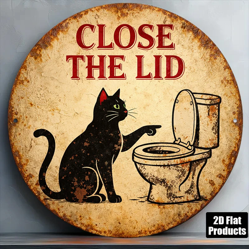 2D Metal Sign 8x8in Round Aluminum Vintage Bathroom Decor Closed Toilet Lid Reminder Cat Poop Warning Plaque Wall Art Gift Kitch