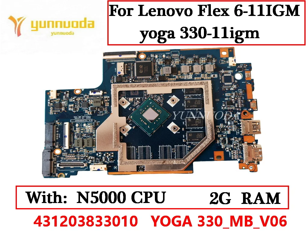 431203833010  For Lenovo Flex 6-11IGM yoga 330-11igm Laptop Motherboard with  N5000 CPU 2G RAM YOGA 330 100% Tested