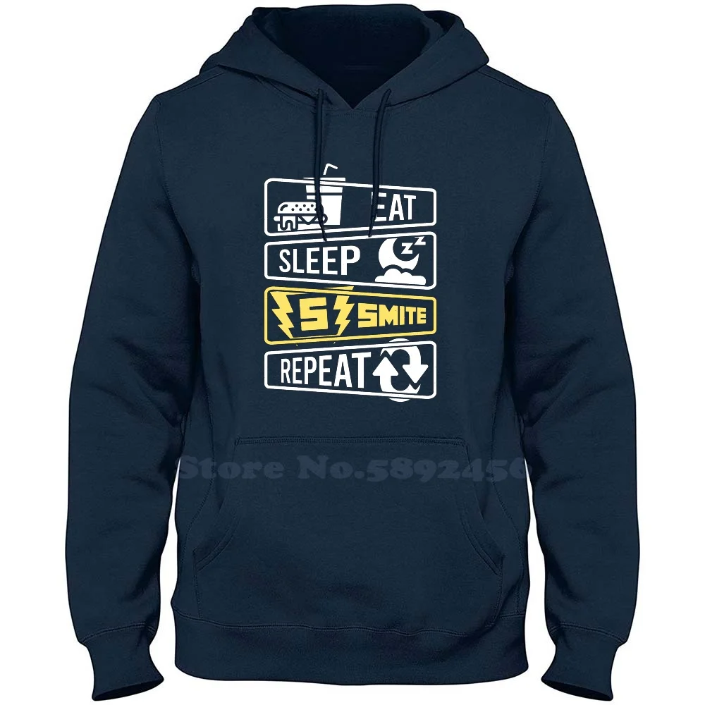 

Eat Sleep Smite Repeat 100% Cotton Hoodie Casual Sweatshirt