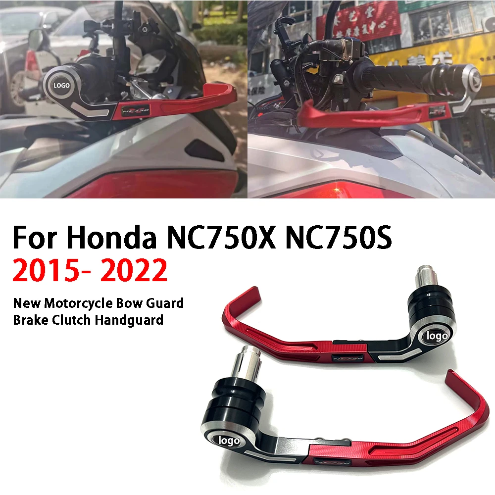 

For Honda NC750X NC750S 2015-2022 New Motorcycle Bow Guard Brake Clutch Handguard rotection Professional Racing Handguard