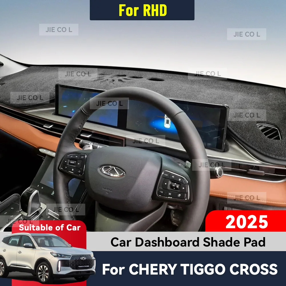 For CHERY TIGGO CROSS 2025 RHD Car Dashboard Cover Mat Sun Shade Mat Anti-slip Carpet Pad Blanket Protect Accessories