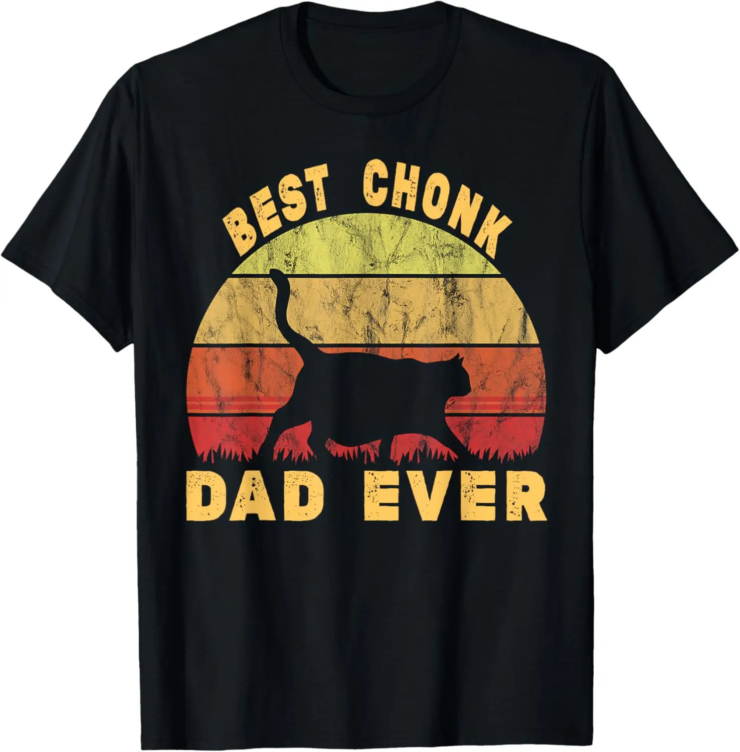 Best Chonk Dad Ever Fat Kitty Cat Dad Cat Daddy Gifts T-Shirt