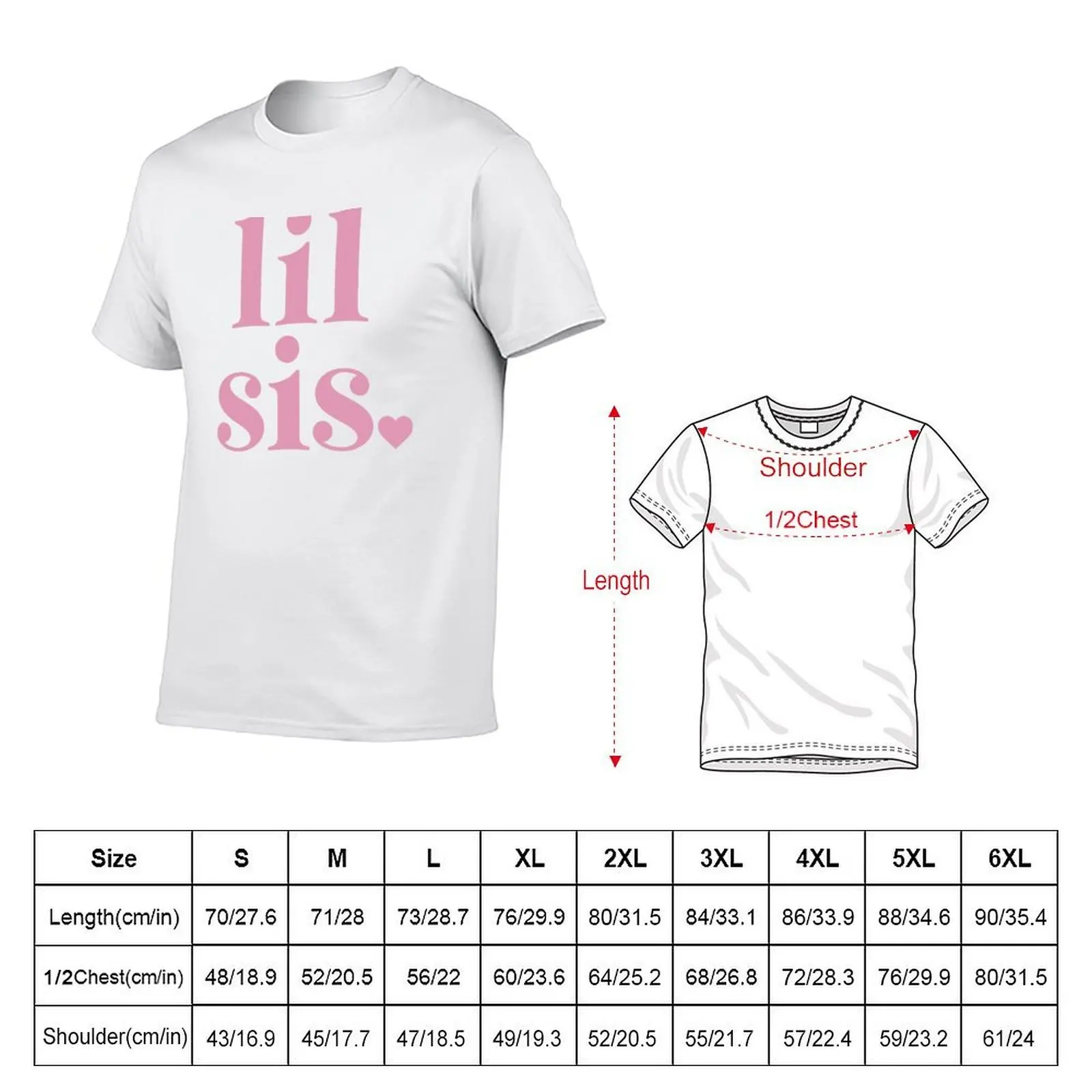 Lil Sis ★ Lil Sister T-Shirt man graphic t shirt cotton t shirt man T-Shirt