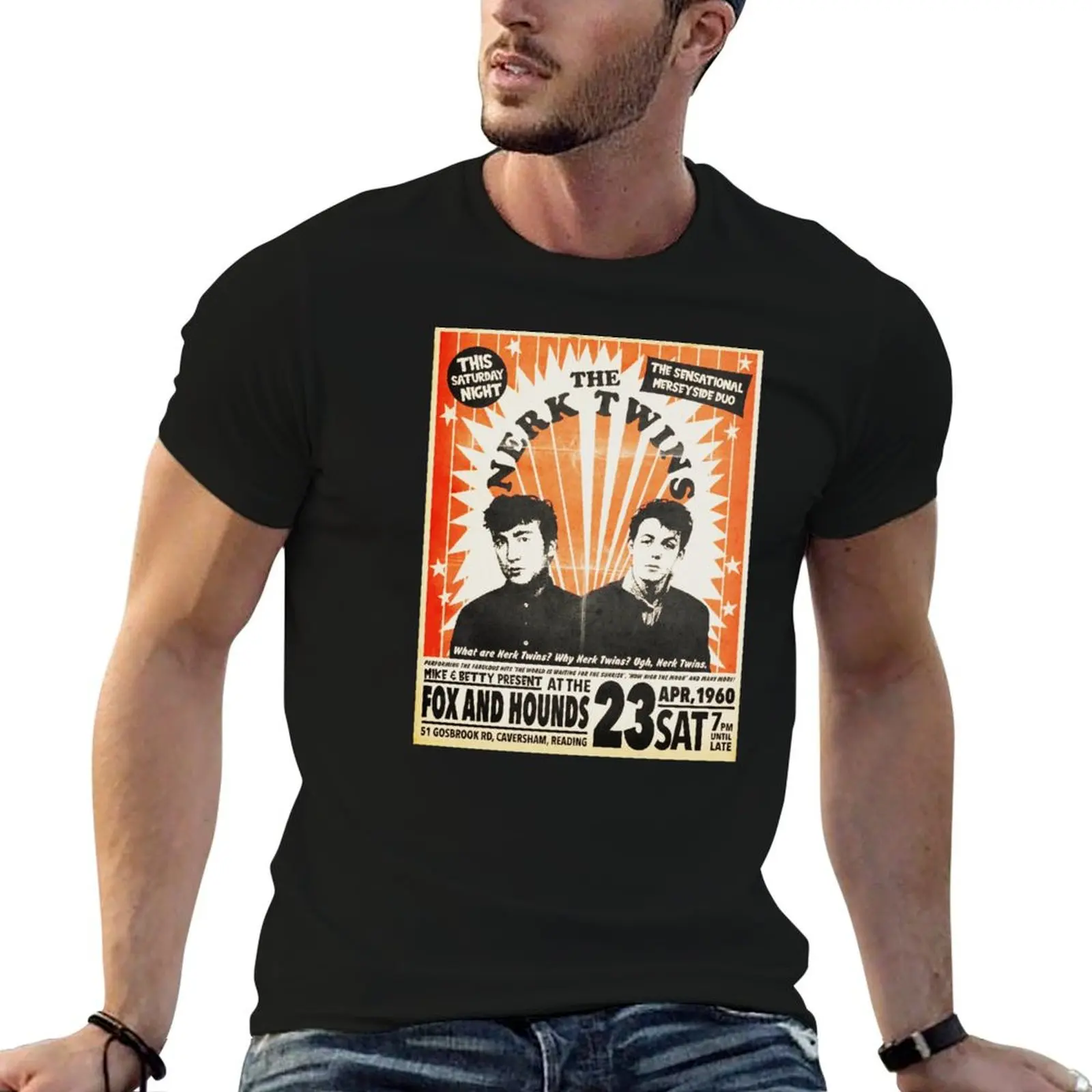 

The Nerk Twins - legendary gig poster 1960. T-Shirt summer top cute clothes heavyweight t shirts for men