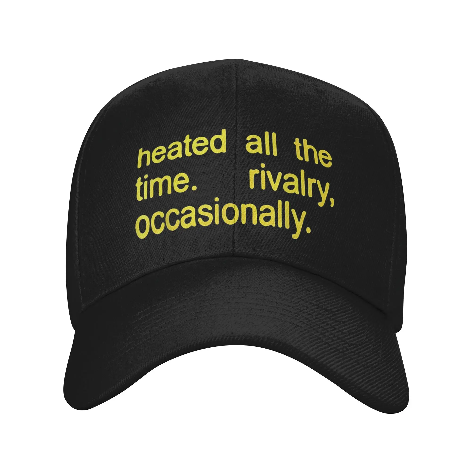 

Heated All The time Rivalry Occasionally Text Baseball Cap Fashion Trucker Hat Summer Couple Women Hunting Camping Baseball Caps