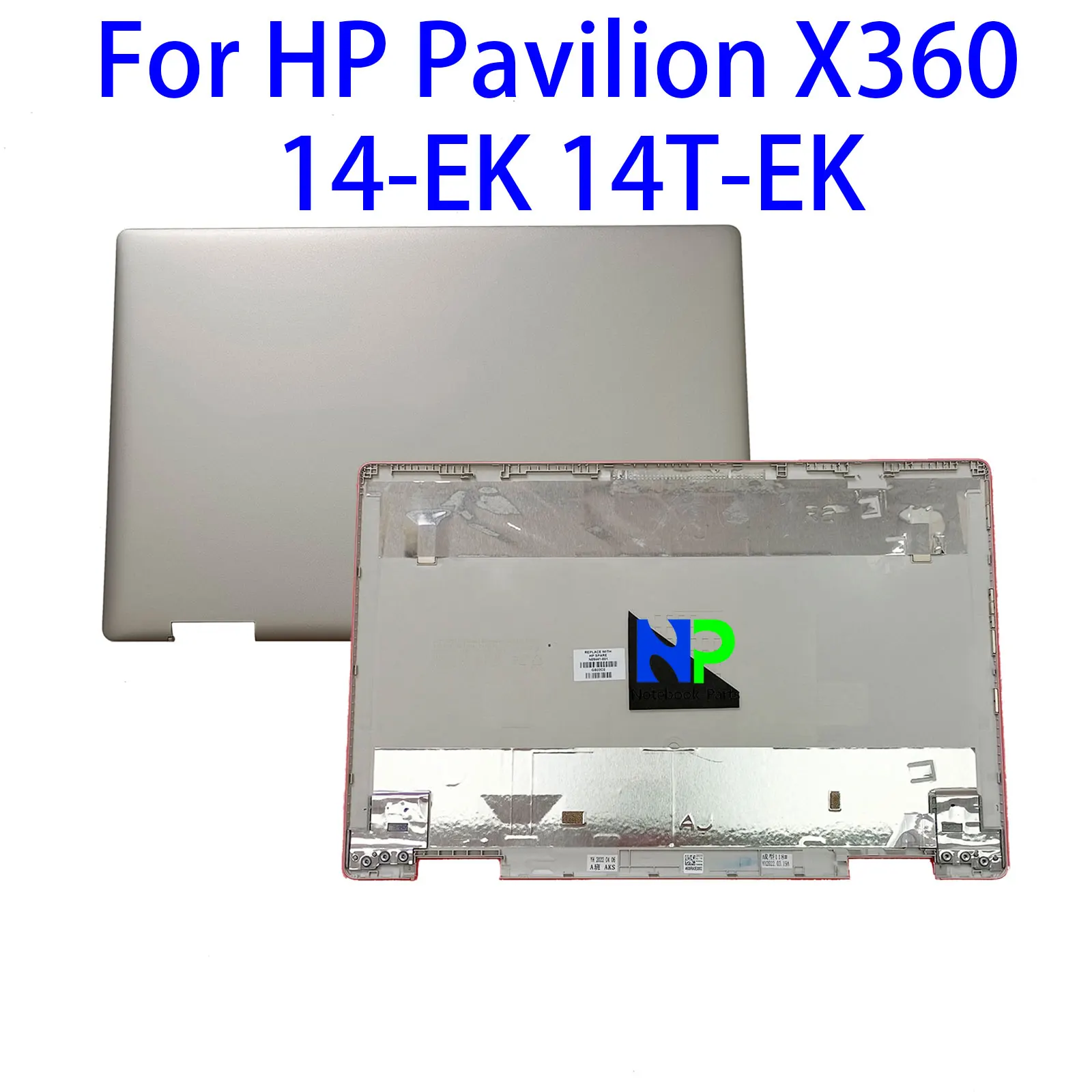 

Новый задний чехол для HP Pavilion X360 14-EK 14T-EK 14 дюймов, задняя крышка с ЖК-дисплеем, серебристая N09441-001