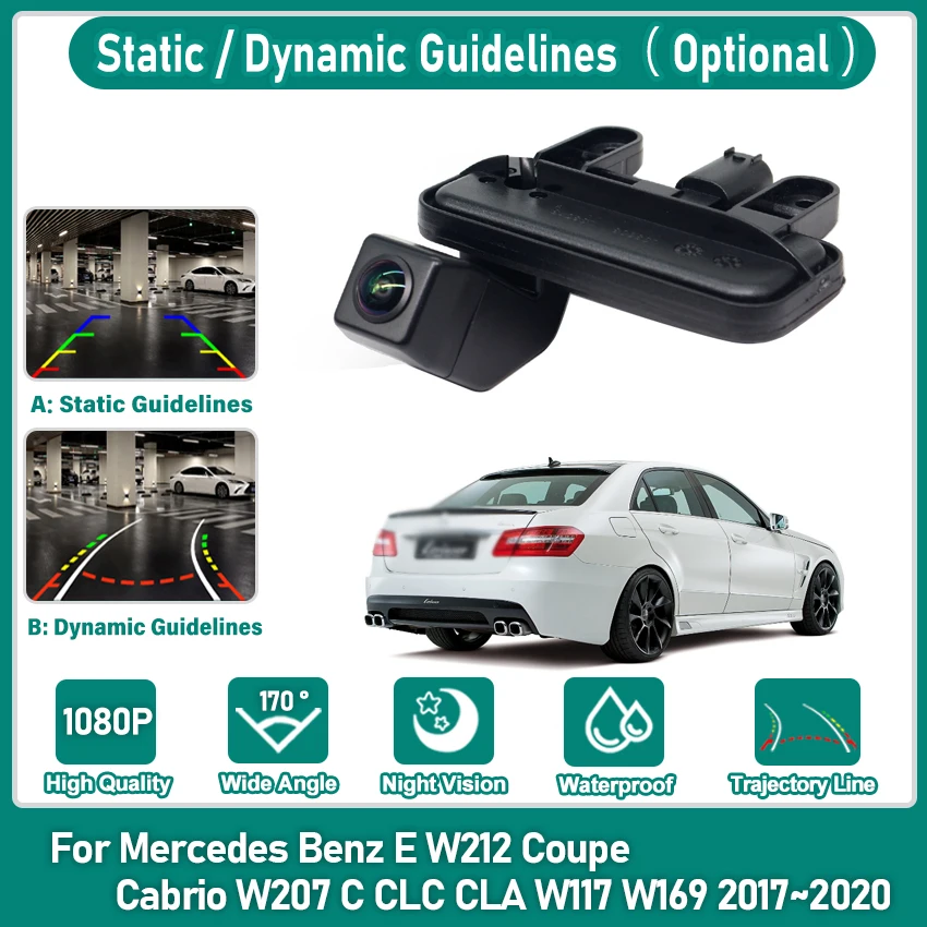 HD CCD 1080P 170° Trunk Handle Backup Parking Camera For Mercedes Benz E W212 Coupe Cabrio W207 C CLC CLA W117 W169 2017~2020