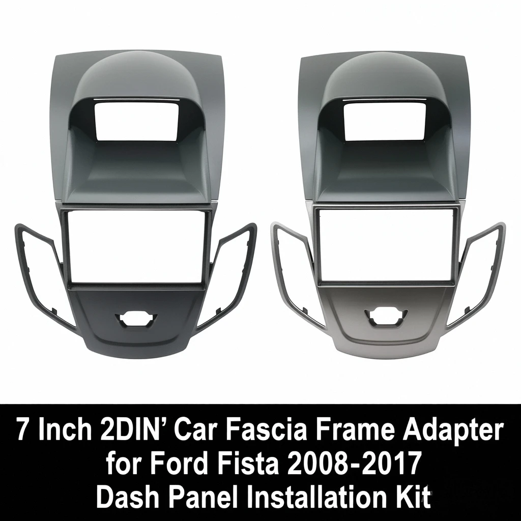 

7-дюймовый 2DIN автомобильный адаптер рамы для Ford Fiesta 2008-2017, комплект для установки приборной панели
