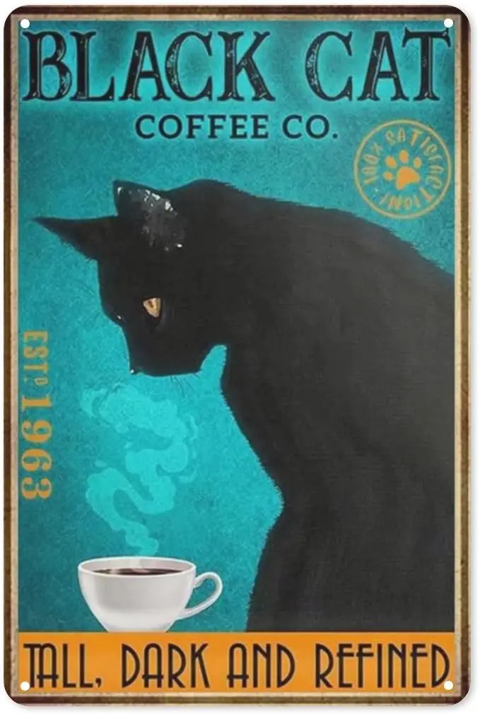 Vintage Coffee Tin Signs - Cat Metel Signs - Retro Cafe Decorative Wall Decor Wall Signs - black cat coffee co. tall,dark and re