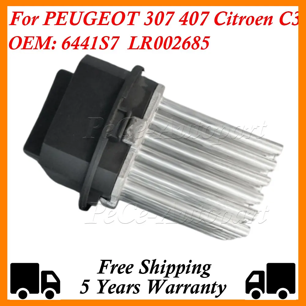

6441.S7 LR002685 6G9N19W575AA Резистор двигателя вентилятора Резистор вентилятора Подходит дляPEUGEOT 307 407 C3 C4 C5 C6 Citroen 6441S7