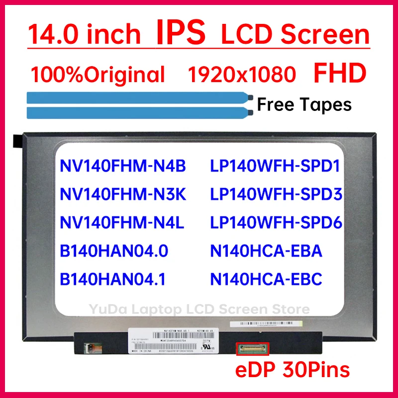 14 Inch IPS Laptop LCD Screen NV140FHM-N4B N3K N4L N140HCA-EBC EBA B140HAN04.1 LP140WFH-SPD1 SPD3 SPD6 Display Panel eDP 30 Pins