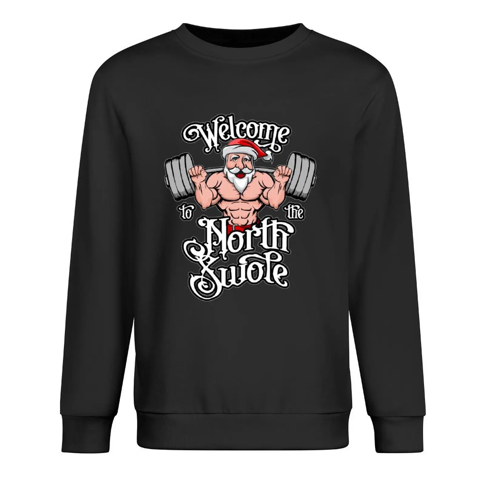 Welcome To The North Swole Santa Gym Christmas Pullover autumn graphic t shirts men male clothes new in hoodies & sweat-shirt