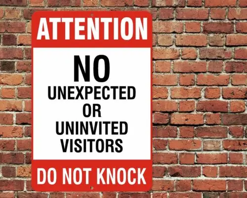 No Unexpected Uninvited Visitors Do Not Knock Sign Aluminum Metal 8