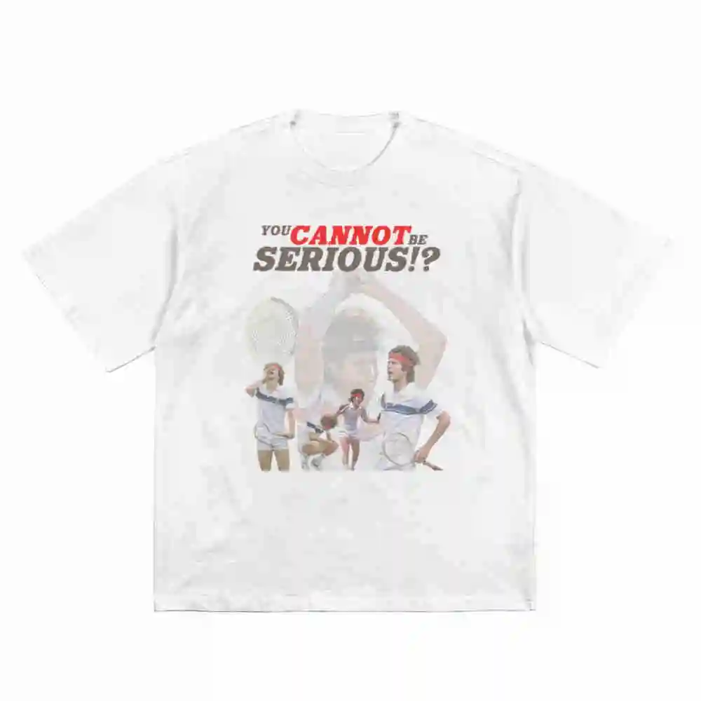 Tennis John Mcenroe You Cannot Be Serious Short Sleeve Tee 100% Cotton T-Shirt