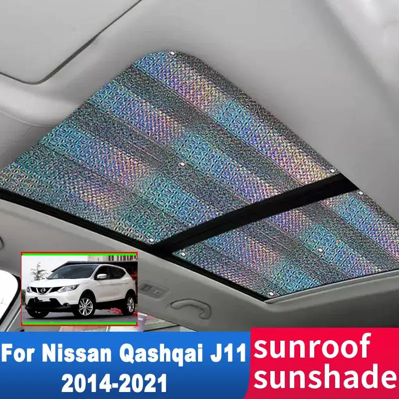 

Auto Sunroof Sunshade For Nissan Qashqai J11 2014-2021 2018 Accessories Roof Sunscreen 1x Heat Insulation Sun Anti-UV Windscreen
