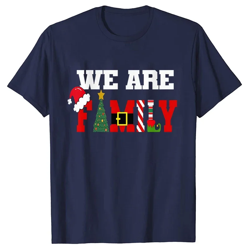 We Are Family T-shirt for Men Women Clothing Funny Family Matching Christmas Party Tops Unisex Casual O Neck Short Sleeve Tees