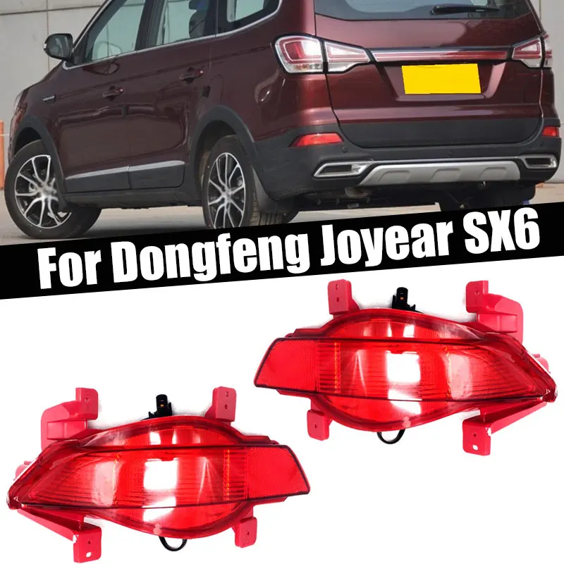 Car Accessories For Dongfeng Joyear SX6 Left Right Rear Bumper Light Auto Rear Warning Brake Signal Lamp Car Light Assembly New