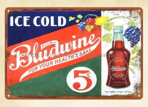 Bludwine soda drink For Your Health's Sake metal tin sign