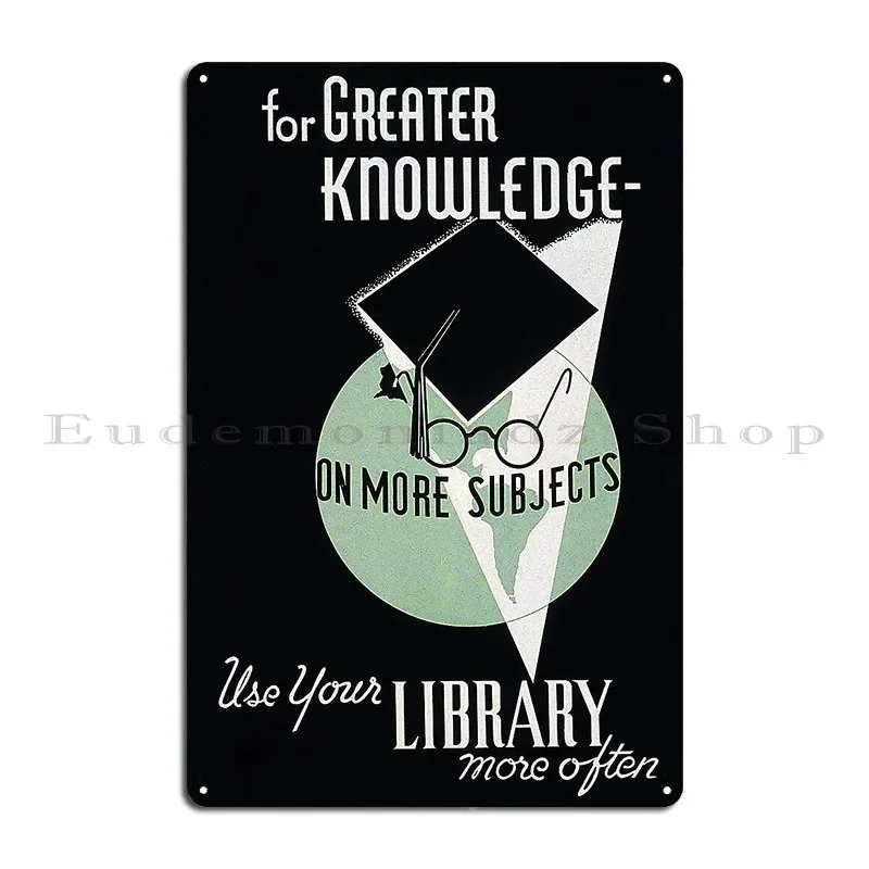 Panneau métallique pour grande connaissance, utilisez votre bibliothèque, cinéma de fête, décoration murale personnalisée, affiche murale en étain