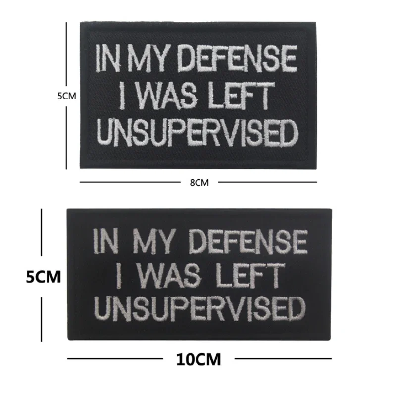 English Alphabet Inspirational Phrases Funny Slogans Words IN MY DEFENSE I WAS LEFT UNSUPERVISED Embroidered Fabric Patches DIY