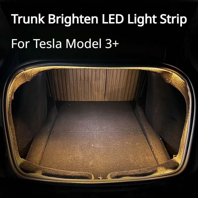 For Tesla Model 3+ Trunk LED Light Strip Front Rear Atmosphere Light Brighten 3500K 8000K New Model3 Highland 2024 Accessories