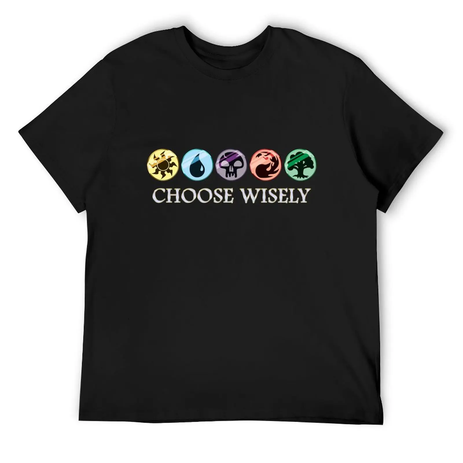 Choose Wisely T-Shirt essential t shirt custom shirt graphic t shirt vintage men workout