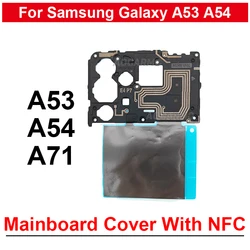 For Samsung Galaxy A53 A33 A34 A71 A73 A54 Motherboard Main Board Cover With NFC Module Replacement Parts