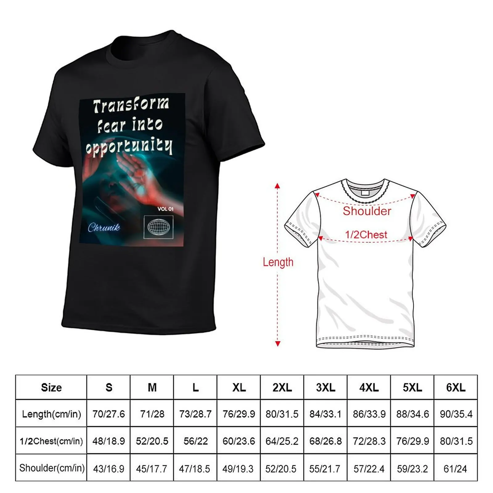 #14 titel transform fear into opportunity vol1 T-Shirt vintage oversized t shirts for men cotton image 5