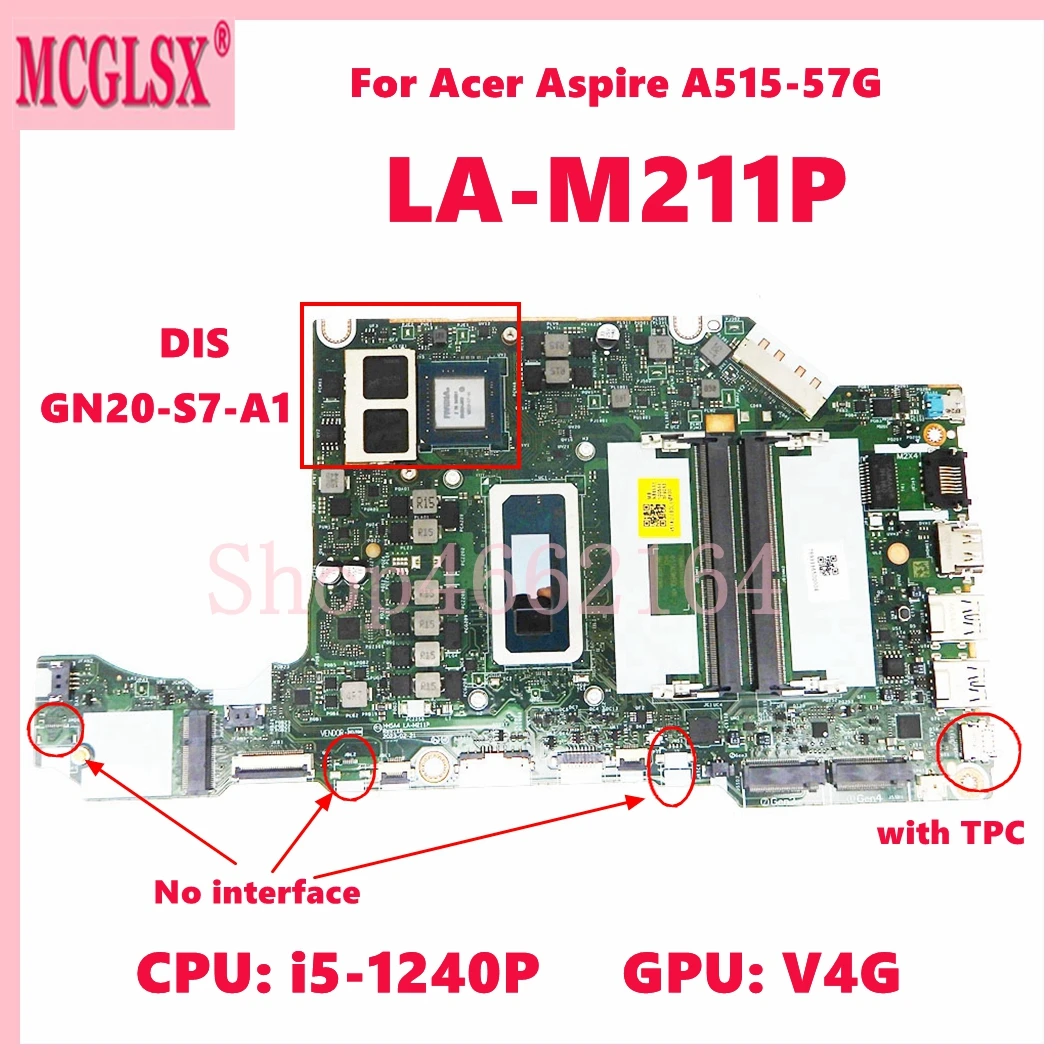 LA-M211P with i5-1240P CPU GN20-S7-A1 V4G GPU laptop motherboard For Acer Aspire A515-57G notebook mainboard NB.K9R11.005 DDR4